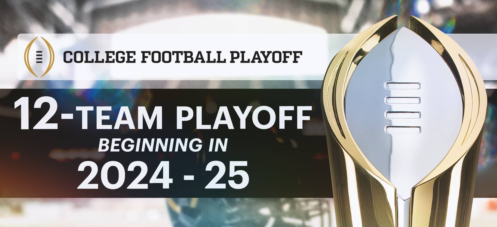 College Football Playoffs To Expand To 12 Teams In 2024 2025 Season 